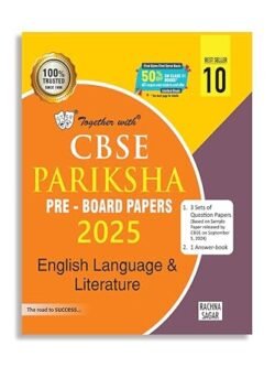 Together With CBSE Pariksha Pre-Board Papers Class 10 English Language & Literature (2025)