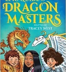 Dragon Masters Special Edition: The Epic Guide To Dragon Masters (A Branches Book)