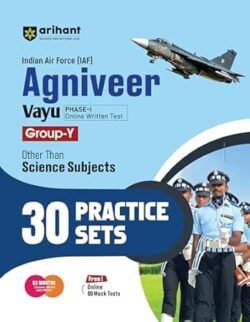 Indian Air Force (IAF) Agniveer Vayu Phase-1 Group Y (30 Practice Sets)