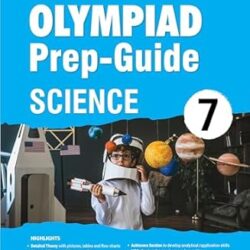 Olympiad Prep-Guide Science Class 7 (Level 1 & 2)