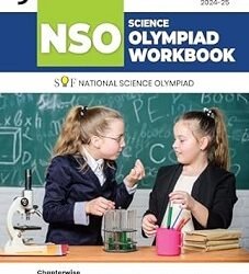 NSO Science Olympiad Workbook 9 : SOF tiol Science Olympiad