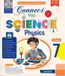 Connect With Science Physics Class 7 CISCE