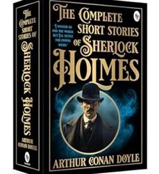 The Complete Short Stories Of Sherlock Holmes