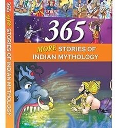 365 More Stories Of India Mythology