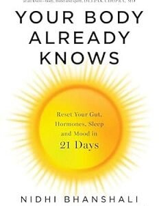 Your Body Already Knows