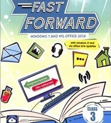 Fast Forward Class 3 (Windows 7 & MS Office 2013)
