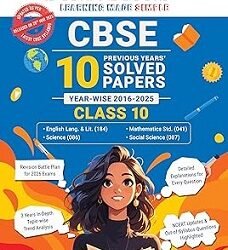 Oswaal CBSE 10 Previous Years Solved Papers (Year Wise 2015-2025) Class 10 (2026 Exam)
