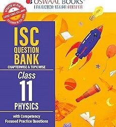 Oswaal ISC Question Bank Class 11 Physics (For 2026 Exam)