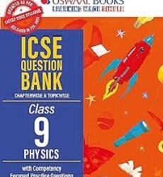 Oswaal ICSE Question Bank Class 9 Physics (For 2026 Exam)
