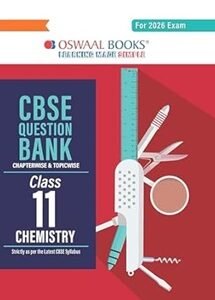 Oswaal CBSE Question Bank Class 11 Chemistry (For 2026 Exam)
