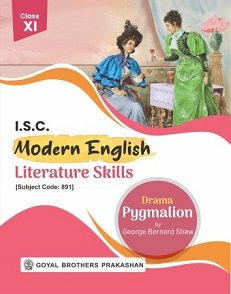 ISC Modern English Literature Skills Class 11 Drama Pygmalion