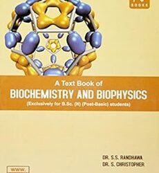 A Text Book Of Biochemistry And Biophysics