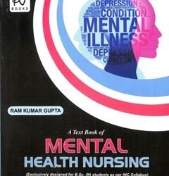 A Text Book Of Mental Health Nursing