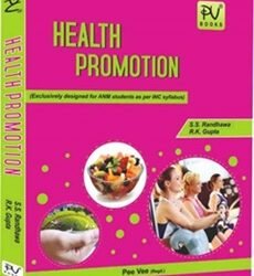 Health Promotion (Exclusively Desined For ANM Students As Per INC Syllabus)
