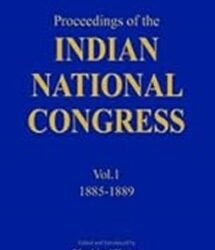 Indian National Congress (Vol.1) (1885-1889)