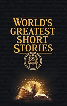 Worlds Greatest Short Stories