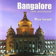 Bangalore: Roots And Beyond (Hb)