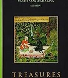 Treasures: Chhatrapati Shivaji Maharaj Vastu Sangrahalaya Mumbai