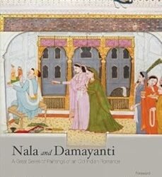 Nala And Damayanti: A Great Series Of Paintings Of An Old Indian Romance