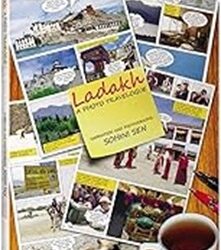 Ladakh: A Photo Travelogue