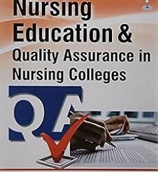 Nursing Education & Quality Assurance In Nursing Colleges