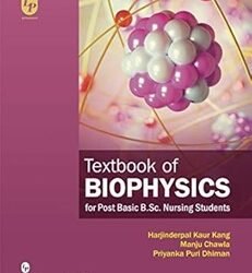 Textbook Of Biophysics (For Post Basic Nursing Students)