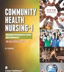Community Health Nursing 1 For B.Sc. Nursing Students Semester 5