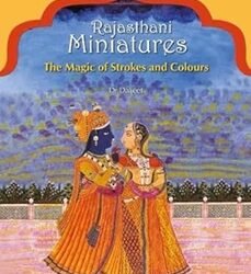 Rajasthani Miniatures: The Magic Of Strokes And Colours