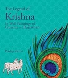 The Legend Of Krishna In Wall Paintings Of Gujarat And Rajasthan