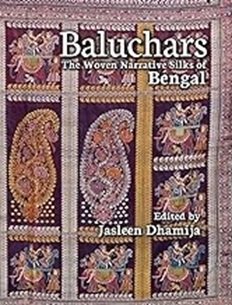 Baluchars: The Woven Narrative Silks Of Bengal
