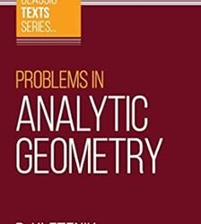 Classic Texts Series : Problems In Alytic Geometry