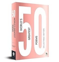 50 World’s Greatest Poems : Collectable Edition