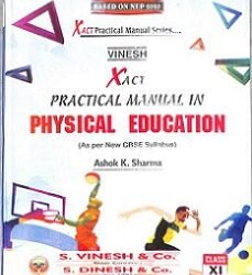 Vinesh Xact Practical Manual Physical Education Class 11 (NEP 2020)