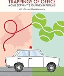 Beyond The Trappings Of Office: A Civil Servant's Journey In Punjab