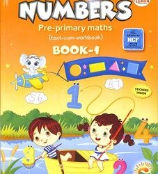 Smile & Learn : Numbers Pre-Primary Maths Book 1 (NCF 2023)