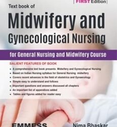 Text Book Of Midwifery And Gynecological Nursing For General Nursing And Midwifery Course