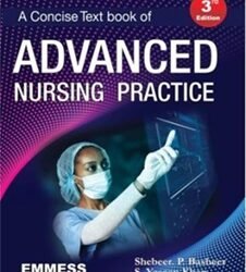 A Concise Text Book Of Advanced Nursing Practice