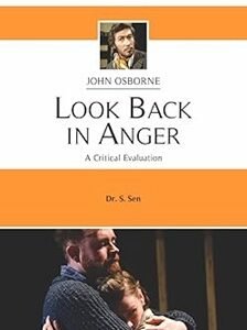 Look Back In Anger : John Osborne