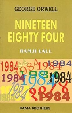 George Orwell - Nineteen Eighty Four