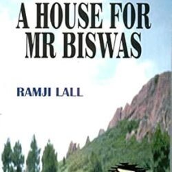 A House For Mr Biswas