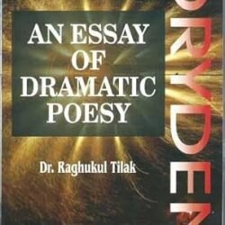 Drydens An Essay Of Dramatic Poesy
