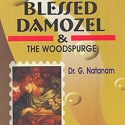The Blessed Damozel & The Woodspurge