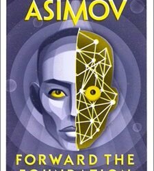 The Foundation Series: Prequels (2) — Forward The Foundation