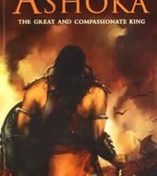 Puffin Lives: Ashoka : The Great and Compassionate King