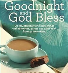 Goodnight and God Bless