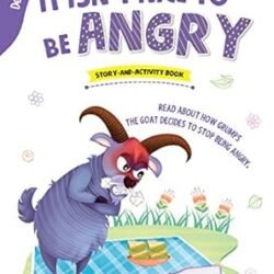 It Isnt Nice to Be Angry (Dealing with Feelings)