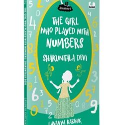 Dreamers Series:  The Girl Who Played with Numbers: Shakuntala Devi