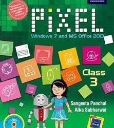 Pixel Class 3: Windows 7 and MS Office 2013
