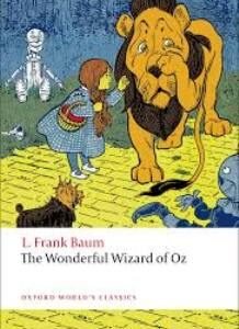The Wounderful Wizard of Oz Reissue Ow (Oxford Worlds Classics)