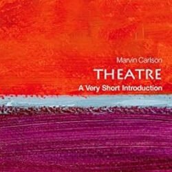Theatre: A Very Short Introduction (Very Short Introductions)